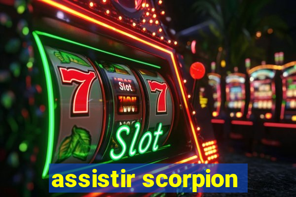 assistir scorpion